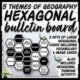 5 Themes of Geography Hexagonal Thinking Bulletin Board Di