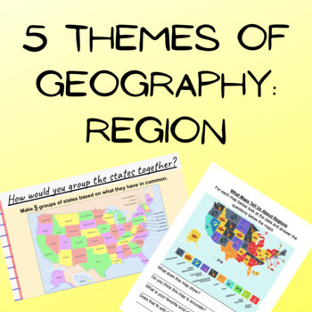 Preview of 5 Themes of Geography: Region