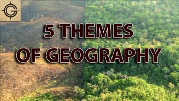 Preview of 5 Themes of Geography Video & Quiz