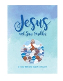 5-Unit Curriculum to teach English and the Bible (Jesus an