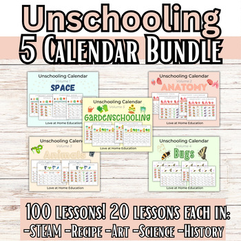 Preview of 5 Unschooling Calendar Bundle | 5 Units | 20 Lessons Each | 100 Lessons