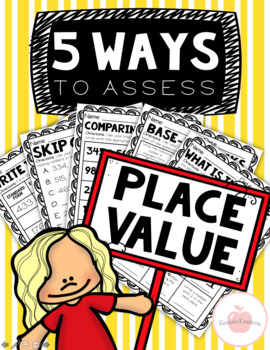 Preview of 5 Ways to Assess Series: Place Value Worksheets