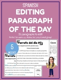 5 Weeks Spanish Editing Paragraph of the Day - Parrafos pa