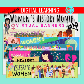 Preview of 5 Women's History Month Animated Banners | VIRTUAL BANNERS | GOOGLE CLASSROOM