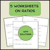 5 Worksheets on ratios (with solutions)