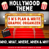 5 W's Plan and Write Graphic Organizer- Hollywood Theme
