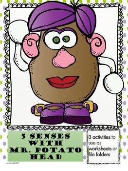 5 senses with Mr. Potato Head: For use as Worksheets or File Folders