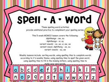 Preview of 5 weeks of SMARTboard Spelling ow,ou,oi,oy,oo,ue,au,aw,ui,ew,oe,oo,ou Diphthongs