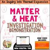 Thermal Expansion Heat and Matter Demonstration Distance Learning