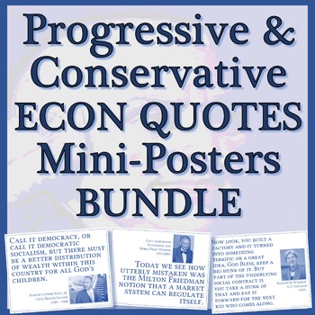 Preview of 50 8.5 x 11 Conservative AND Progressive ECONOMICS QUOTES Mini-Posters BUNDLE