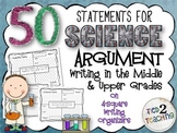 50 Argument Writing (SCIENCE) Prompts / Statements for the
