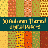 50 Autumn Fall Themed Digital Paper Backgrounds | 300dpi |