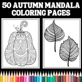 50 Autumn Mindful Mandala Coloring Pages