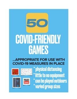 Preview of 50 COVID-FRIENDLY PE GAMES (SOCIAL DISTANCING, LITTLE TO NO EQUIPMENT, ETC)