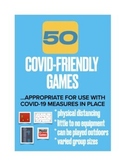 50 COVID-FRIENDLY PE GAMES (SOCIAL DISTANCING, LITTLE TO N