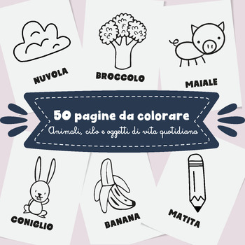 Preview of 50 Colouring Pages for PreK-1st-2nd-3rd kids with words in Italian