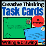 50 Creative Thinking Task Cards - Drawing & Writing Prompt