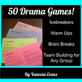 50 Drama Games!  Icebreakers and Team Building for Any Group