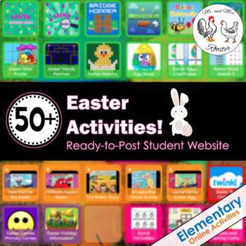 Preview of 50+ Easter Activities - Ready to Post NO PREP Student Website!