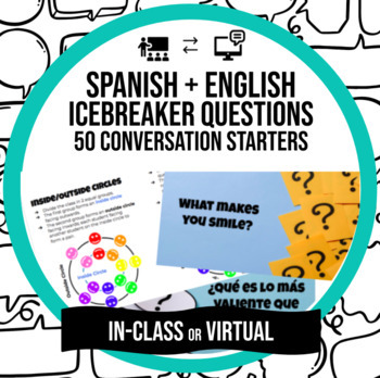 50 English/Spanish Icebreaker Questions (In-class & Virtual/Distance)