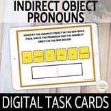 Indirect Object Pronouns DIGITAL Task Cards on Boom Cards
