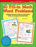 50 Fill-in Math Word Problems: Grades 2-3: Engaging Storie