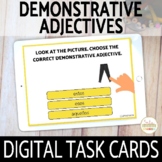 Demonstrative Adjectives in Spanish DIGITAL Task Cards Boom Cards