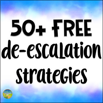 Preview of 50+ Free De-escalation Strategies