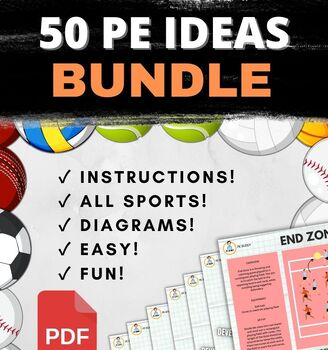 Preview of 50 Fun & Easy PE Activity Ideas! Includes Instructions, Diagrams & Progressions