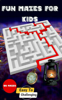 Preview of 50 Fun Mazes Activity Book For Kids, Teens And Adults