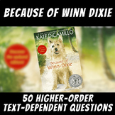 50 Higher-Order Text-Dependent Questions: "Because of Winn Dixie"