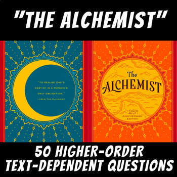 Preview of 50 Higher-Order Text-Dependent Questions: "The Alchemist" by Paulo Coelho