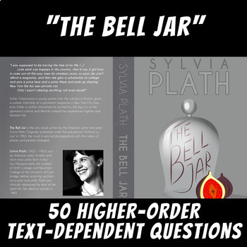 Preview of 50 Higher-Order Text-Dependent Questions: "The Bell Jar" by Sylvia Plath