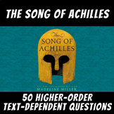 50 Higher-Order Text-Dependent Questions:"The Song of Achi