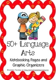 50+ Language Arts Notebooking Pages and Graphic Organizers