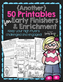 50 MORE Printables for Early Finishers & Enrichment