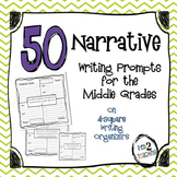 50 Narrative Writing Prompts for the Middle Grades (With O