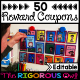 50 No Prep Classroom Reward Coupons Editable