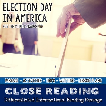 Preview of Election Day an Elections and Voting Differentiated Close Reading