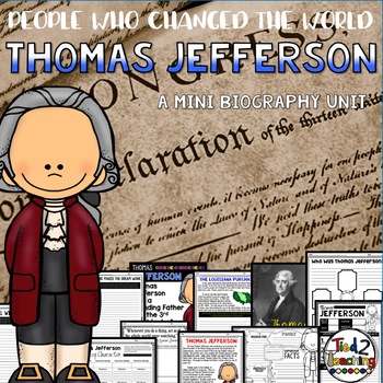 Preview of Thomas Jefferson Biography Unit Pack Presidents Day Activities Reading Passages