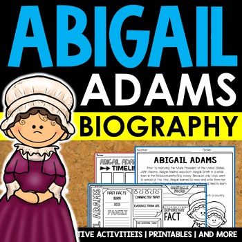 Preview of Abigail Adams First Lady Mini Biography Lesson Unit Passages Activities