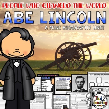 Preview of Abraham Lincoln President Biography Unit Pack Presidents' Day Lesson Activities