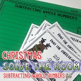 Christmas Math Subtracting Whole Numbers SOLVE THE ROOM