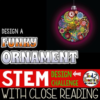 Preview of Christmas STEM Activities Funky Christmas Ornament STEM Design Challenge
