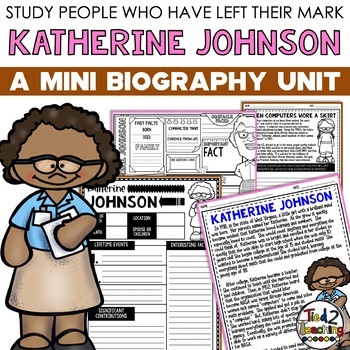 Preview of Katherine Johnson Biography Unit Pack Reading Passages Graphic Organizers Poster