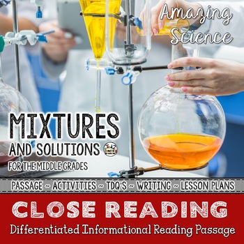 Preview of Mixtures and Solutions Differentiated Close Reading Passage