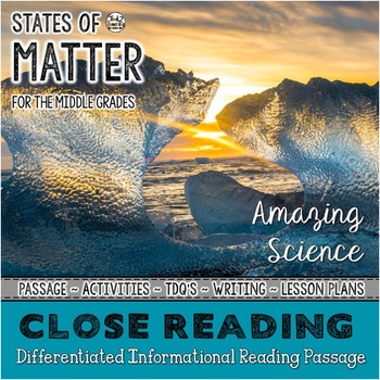 Preview of States of Matter Differentiated Close Reading Passage
