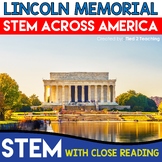 Lincoln Memorial STEM Challenge with Close Reading