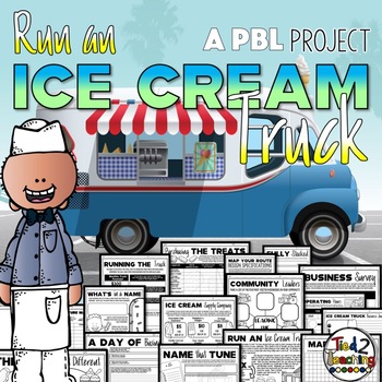 Preview of Run an Ice Cream Truck Project Based Learning PBL Design Activity Math Writing