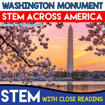 Preview of Washington Monument  STEM Challenge with Close Reading Passage and Questions